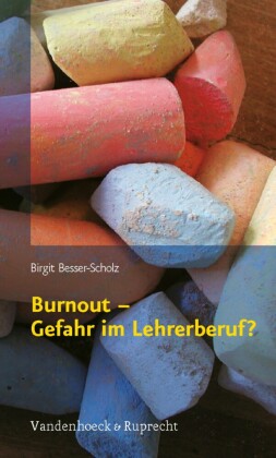 Burnout - Gefahr im Lehrerberuf?