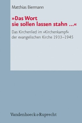 "Das Wort sie sollen lassen stahn ..."