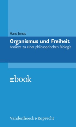 Organismus und Freiheit