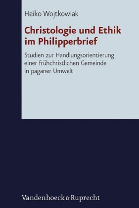 Christologie und Ethik im Philipperbrief
