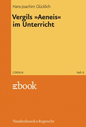 Vergils "Aeneis" im Unterricht