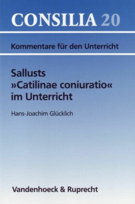 Sallusts "Catilinae coniuratio" im Unterricht