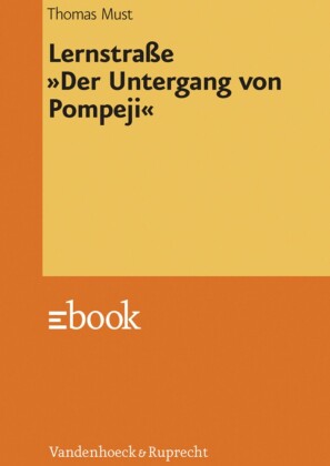 Lernstraße "Der Untergang von Pompeji"