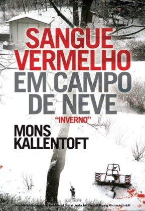 Sangue Vermelho em Campo de Neve