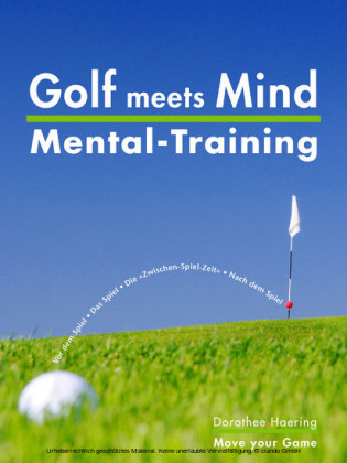 Golf meets Mind: Praxis Mental-Training