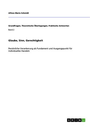 Glaube, Sinn, Gerechtigkeit
