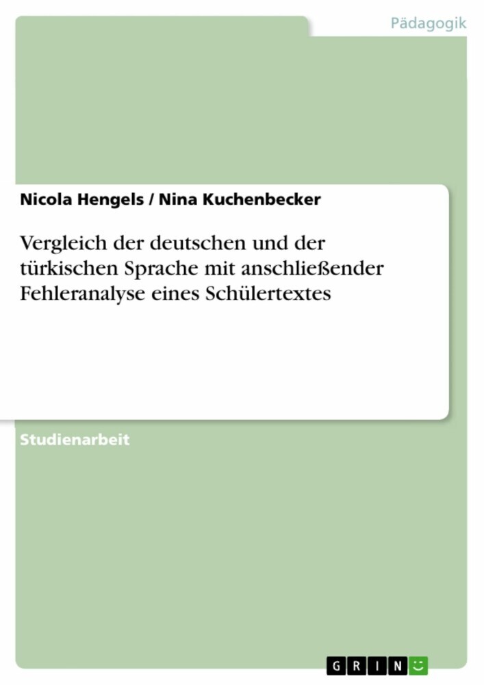 Vergleich der deutschen und der türkischen Sprache mit anschließender Fehleranalyse eines Schülertextes main product photo