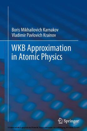 WKB Approximation in Atomic Physics