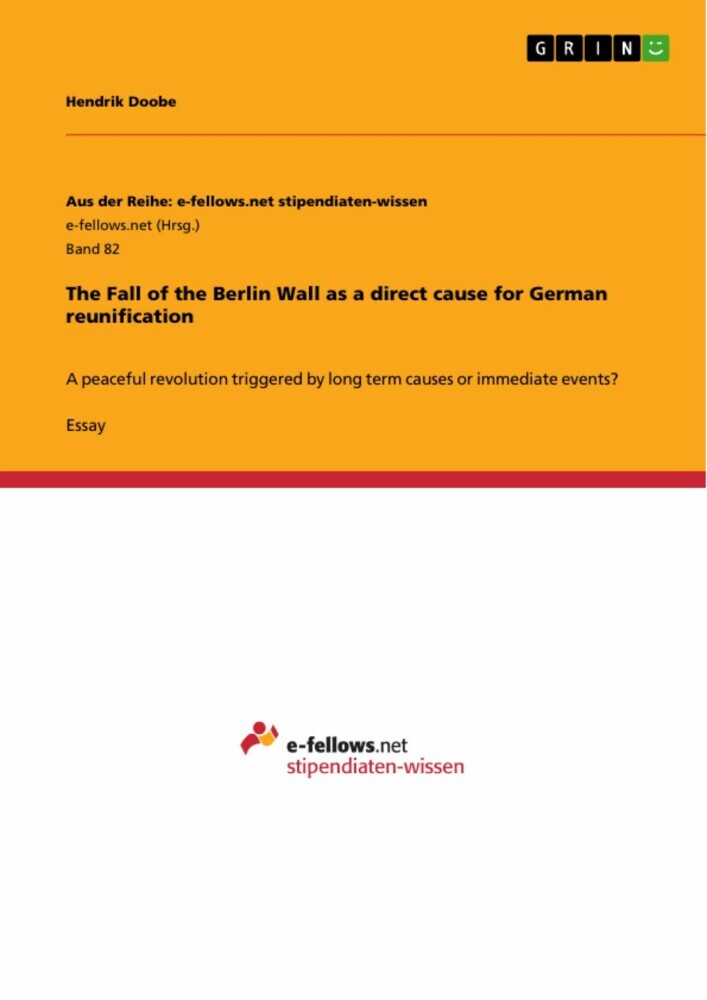 The Fall of the Berlin Wall as a direct cause for German reunification main product photo