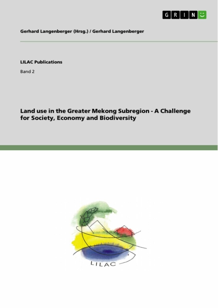 Land use in the Greater Mekong Subregion - A Challenge for Society, Economy and Biodiversity main product photo