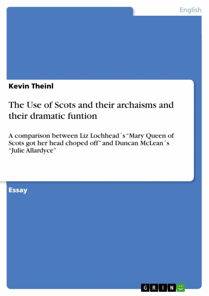 The Use of Scots and their archaisms and their dramatic funtion main product photo