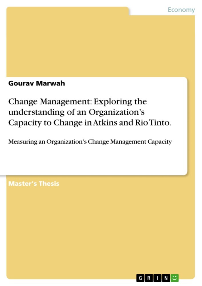 Change Management: Exploring the understanding of an Organization's Capacity to Change in Atkins and Rio Tinto. main product photo