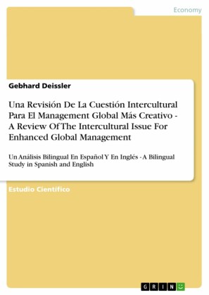 Una Revisión De La Cuestión Intercultural Para El Management Global Más Creativo - A Review Of The Intercultural Issue For Enhanced Global Management