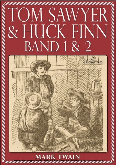 Tom Sawyer & Huck Finn (beide Bände) main product photo