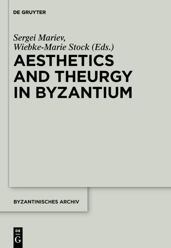 Aesthetics and Theurgy in Byzantium main product photo