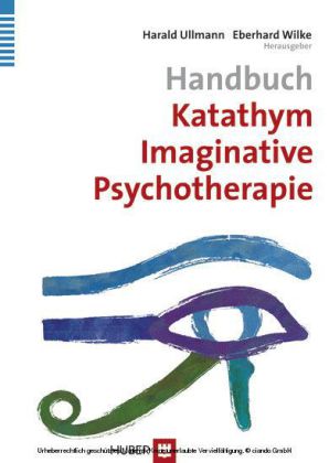 Handbuch Katathym Imaginative Psychotherapie