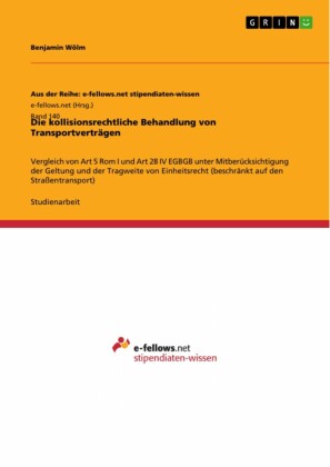 Die kollisionsrechtliche Behandlung von Transportverträgen