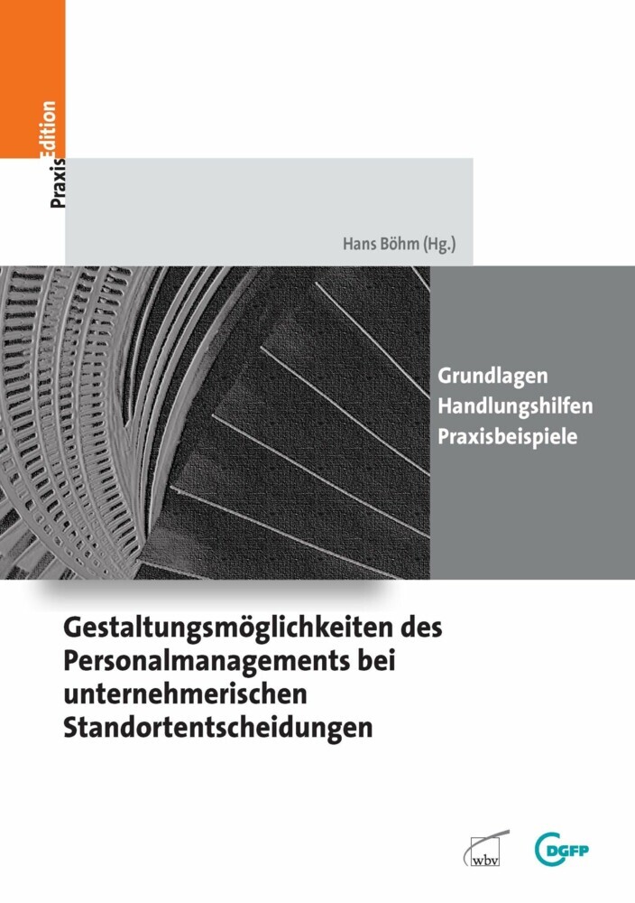 Gestaltungsmöglichkeiten des Personalmanagements bei unternehmerischen Standortentscheidungen main product photo