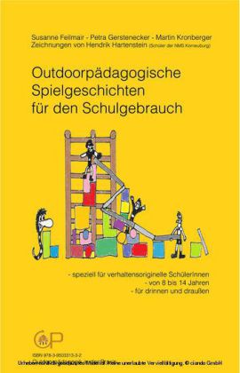 Outdoorpädagogische Spielgeschichten für den Schulgebrauch