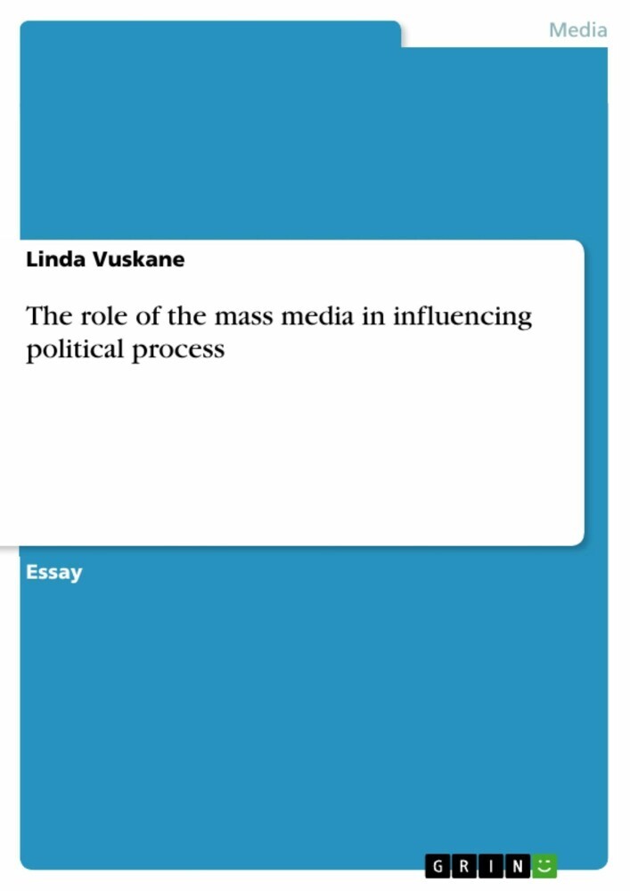 The role of the mass media in influencing political process main product photo