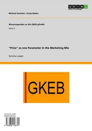 'Price' as one Parameter in the Marketing Mix