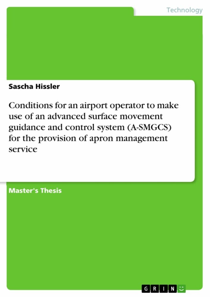 Conditions for an airport operator to make use of an advanced surface movement guidance and control system (A-SMGCS) for the provision of apron management service main product photo