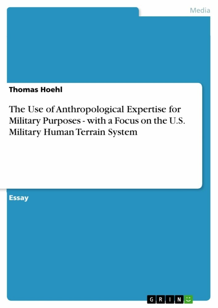 The Use of Anthropological Expertise for Military Purposes - with a Focus on the U.S. Military Human Terrain System main product photo