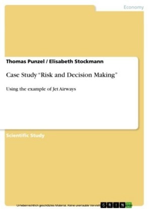 Case Study 'Risk and Decision Making'