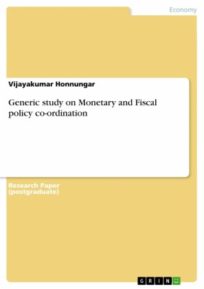 Generic study on Monetary and Fiscal policy co-ordination