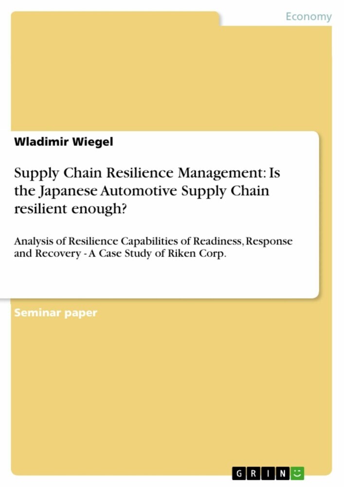 Supply Chain Resilience Management: Is the Japanese Automotive Supply Chain resilient enough? main product photo