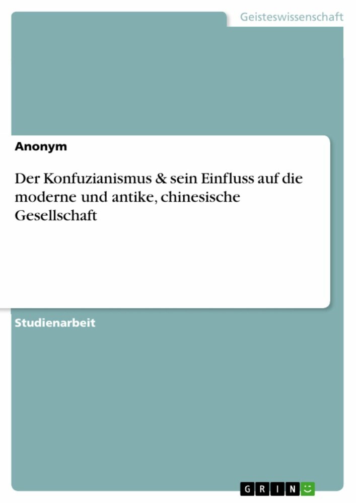 Der Konfuzianismus & sein Einfluss auf die moderne und antike, chinesische Gesellschaft main product photo