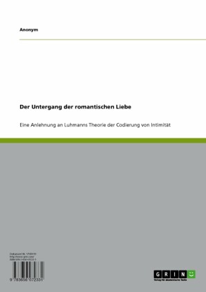 Der Untergang der romantischen Liebe