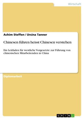 Chinesen führen heisst Chinesen verstehen