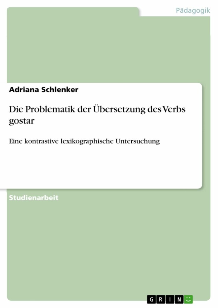 Die Problematik der Übersetzung des Verbs gostar main product photo