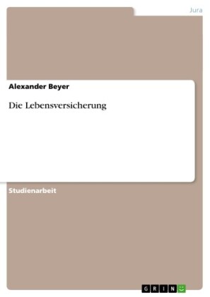 Die Lebensversicherung