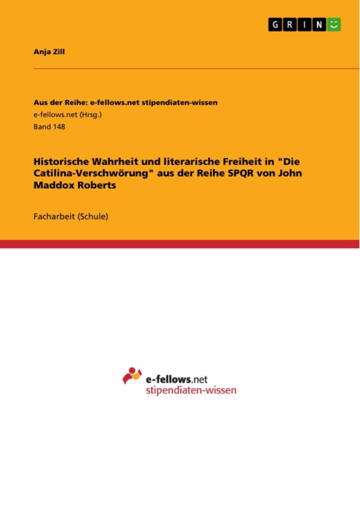 Historische Wahrheit und literarische Freiheit in 'Die Catilina-Verschwörung' aus der Reihe SPQR von John Maddox Roberts main product photo