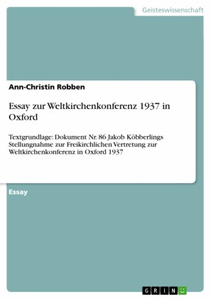 Essay zur Weltkirchenkonferenz 1937 in Oxford