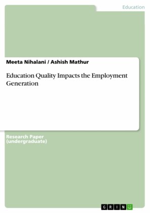 Education Quality Impacts the Employment Generation