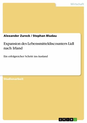 Expansion des Lebensmitteldiscounters Lidl nach Irland