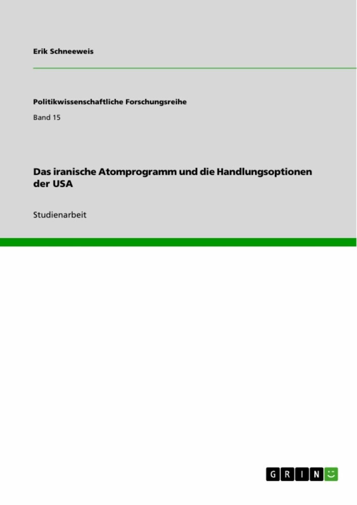 Das iranische Atomprogramm und die Handlungsoptionen der USA main product photo