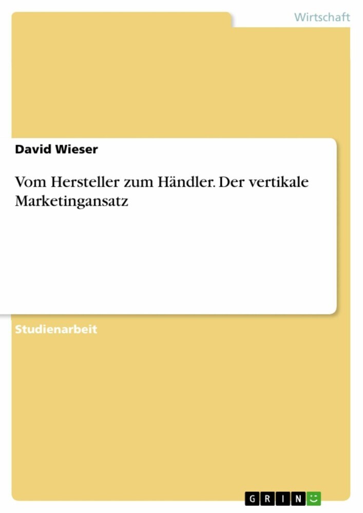Vom Hersteller zum Händler. Der vertikale Marketingansatz main product photo