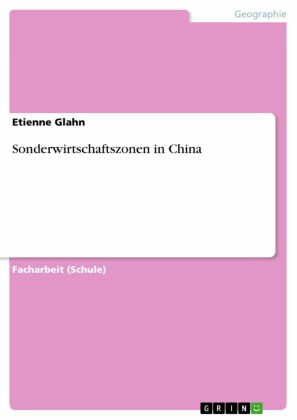 Sonderwirtschaftszonen in China