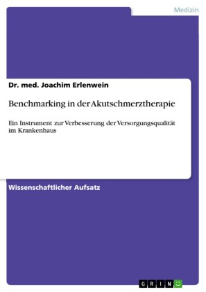 Benchmarking in der Akutschmerztherapie