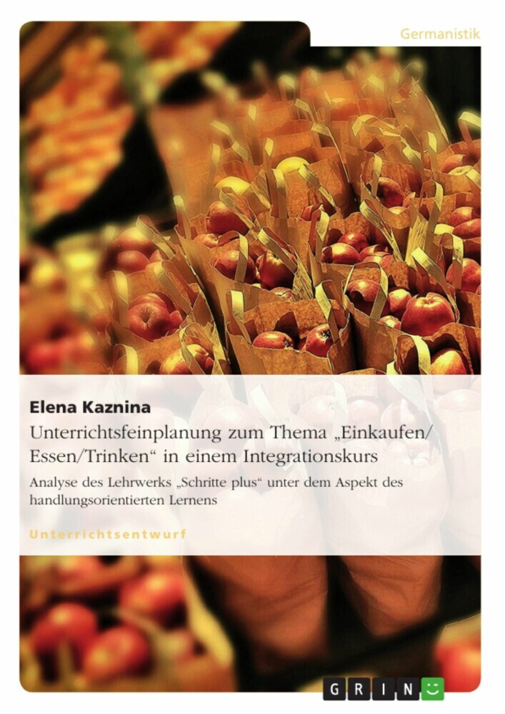 Unterrichtsfeinplanung zum Thema 'Einkaufen/ Essen/Trinken' in einem Integrationskurs main product photo