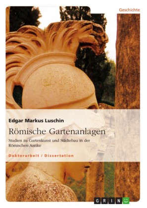Römische Gartenanlagen
