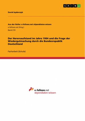 Der Hereroaufstand im Jahre 1904  und die Frage der Wiedergutmachung durch die Bundesrepublik Deutschland