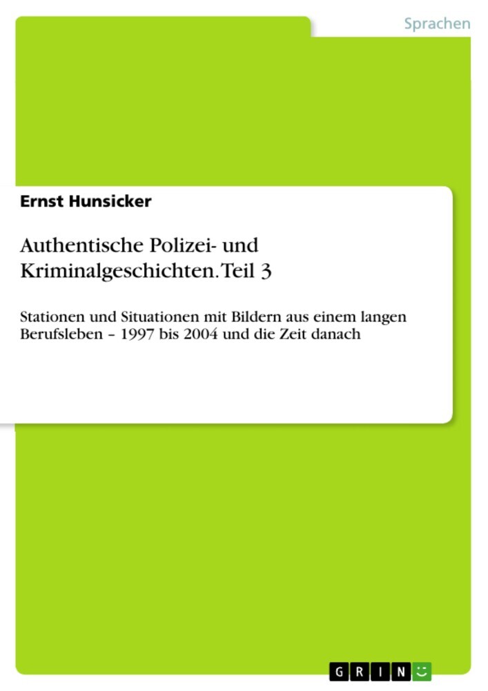 Authentische Polizei- und Kriminalgeschichten. Teil 3. Tl.3 main product photo