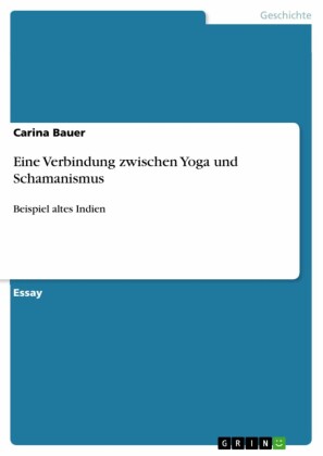 Eine Verbindung zwischen Yoga und Schamanismus