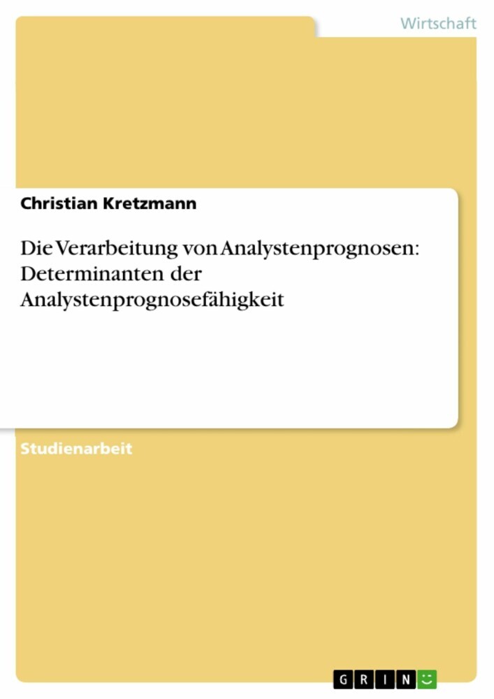 Die Verarbeitung von Analystenprognosen: Determinanten der Analystenprognosefähigkeit main product photo