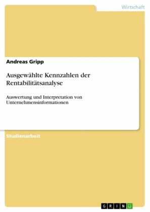 Ausgewählte Kennzahlen der Rentabilitätsanalyse